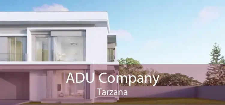 ADU Company Tarzana