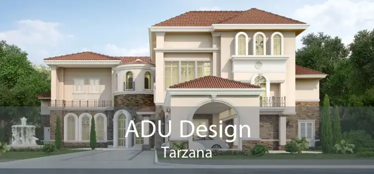 ADU Design Tarzana