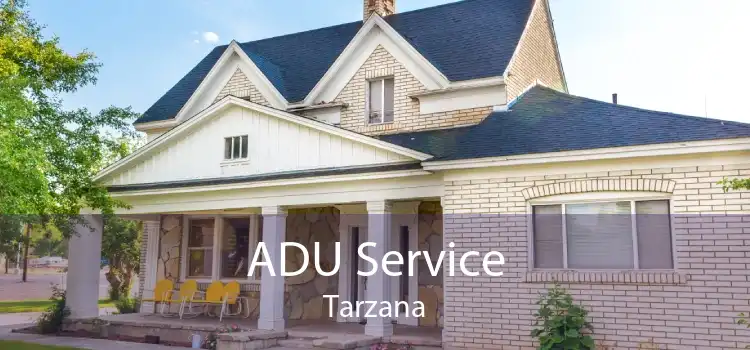 ADU Service Tarzana